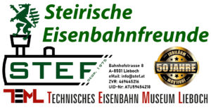 Steirische Eisenbahnfreunde & Technisches Eisenbahnmuseum Lieboch